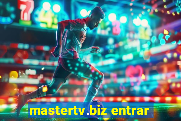 mastertv.biz entrar